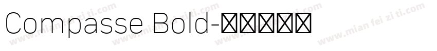 Compasse Bold字体转换